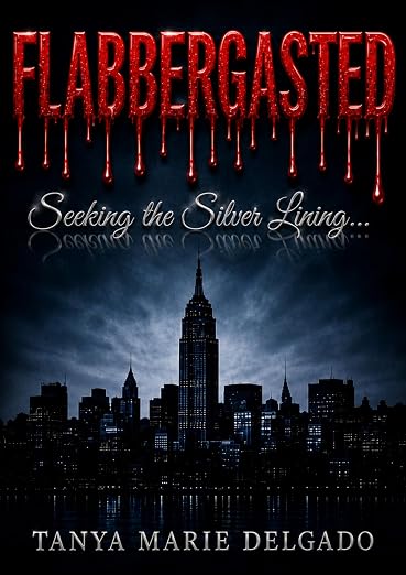 Flabbergasted: Seeking the Silver Lining... book cover